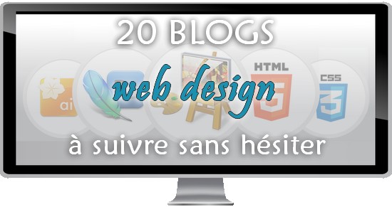 20 blogs de web design à suivre