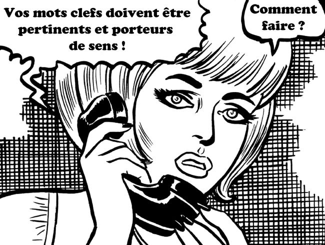 Mots clefs pertinents et porteurs de sens