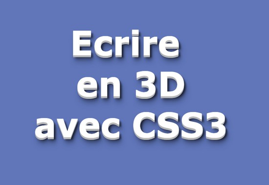 Ecrire en 3D avec CSS3