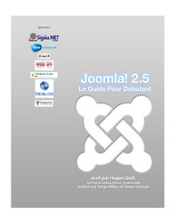 Joomla! 2.5, le guide pour les débutants Joomla! 2.5, le guide pour les débutants